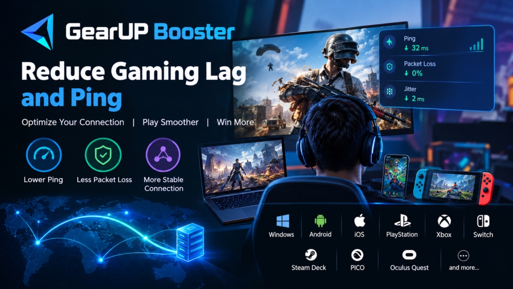 GearUP Booster: A Practical Guide to Reducing Gaming Lag and Ping
