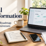 Digital Transformation for Small Businesses: A Practical Roadmap