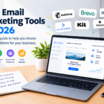 Best Email Marketing Tools in 2026: A Practical Guide